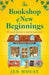 The Bookshop of New Beginnings