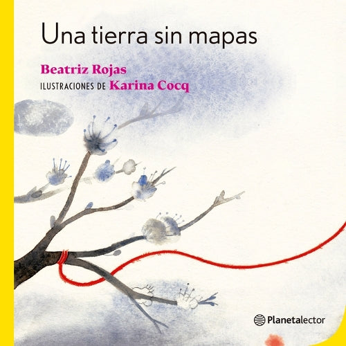 Una Tierra Sin Mapas / A Land Without Maps