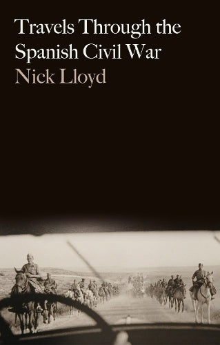 Travels Through the Spanish Civil War