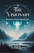 The VisionaryPictures From Nordland (Edition2024