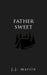 Father Sweet