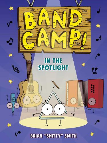 Band Camp! 3: In the Spotlight (Band Camp! #3)(A Little Bee Graphic Novel Series for Kids