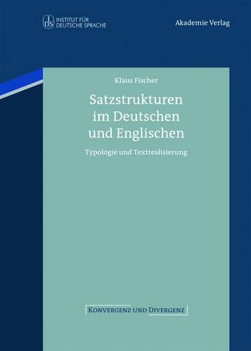 Satzstrukturen im Deutschen und Englischen