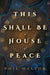 This Shall Be a House of Peace