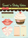Sweet n Sticky Notes