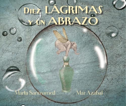 Diez lgrimas y un abrazo (Ten Tears and one Embrace)