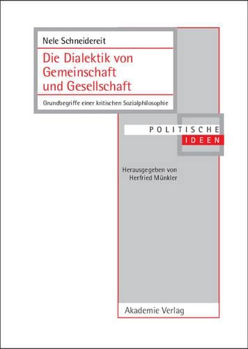 Die Dialektik Von Gemeinschaft Und Gesellschaft