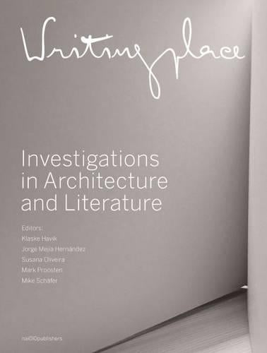 Writingplace - Investigations in Architecture and Literature