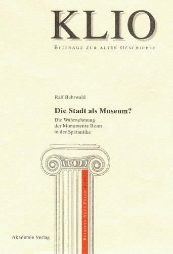 Die Stadt als Museum?