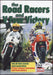 The Road Racers/V Four Victory