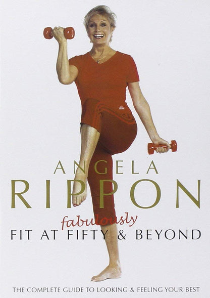 Angela Rippon - Fabulously Fit At 50 And Beyond