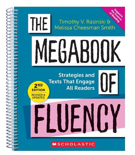 The Megabook of Fluency, 2nd Edition: Strategies and Texts to Engage All Readers (Scholastic Professional