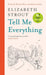 Tell Me Everything