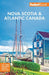 Fodor's Nova Scotia & Atlantic Canada