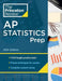 Princeton Review AP Statistics Prep, 2024: 5 Practice Tests + Complete Content Review + Strategies & Techniques (College Test Preparation