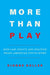 More Than Play