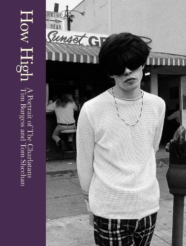 How High: A Portrait of The Charlatans