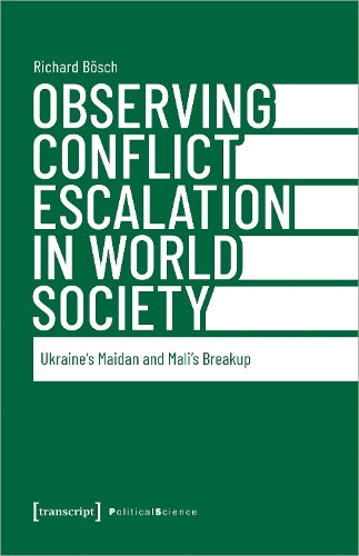 Observing Conflict Escalation in World Society