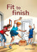 Fit to finish