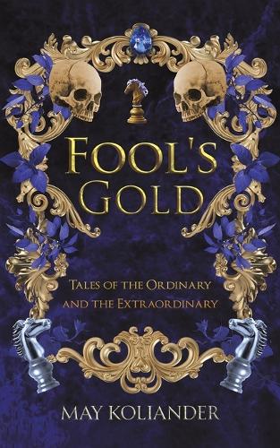 Fool’s Gold
