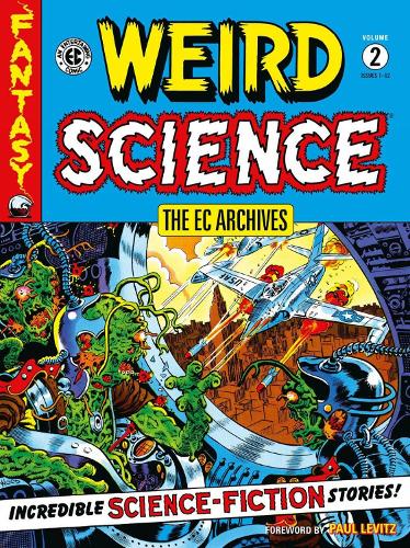 The EC Archives: Weird Science Volume 2