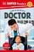 DK Super Readers Level 1 A day in the Life of a Doctor