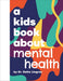 A Kids Book About Mental Health