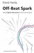 Off-Beat Spark