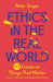 Ethics in the Real World