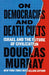 On Democracies and Death Cults