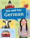 See and Say German
