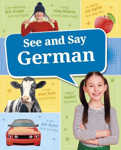 See and Say German (Learn a Language!