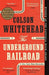 The Underground Railroad (Pulitzer Prize Winner)