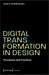 Digital Transformation in Design