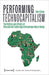 Performing Technocapitalism