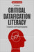 Critical Datafication Literacy: A Framework and Practical Approaches (Digitalität und Bildung