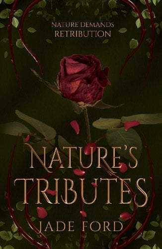 Nature's Tributes