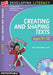 Creating and Shaping Texts: Ages 9-10