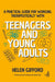 A Practical Guide for Working Therapeutically with Teenagers and Young Adults