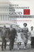 When Government Was Good