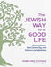 The Jewish Way to a Good Life