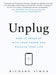 Unplug