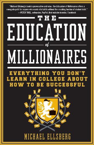 The Education Of Millionaires