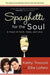 Spaghetti for the Soul