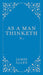 As a Man Thinketh