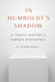 In Humboldt's Shadow