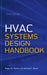 HVAC Systems Design Handbook, Fifth Edition