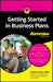 Getting Started in Business Plans For Dummies