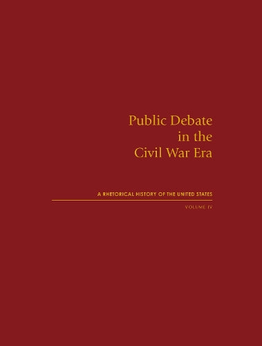 Public Debate in the Civil War Era