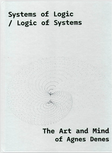 Systems of Logic / Logic of Systems